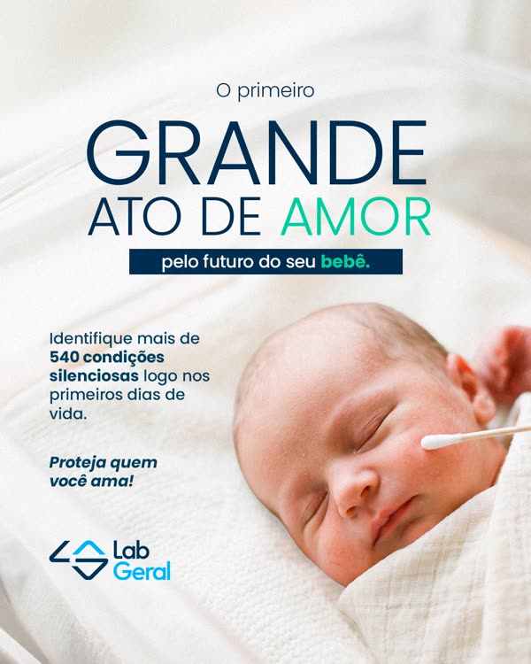 Post do LabGeral: o primeiro grande ato de amor pelo futuro do seu bebê, sobre o teste do pezinho.